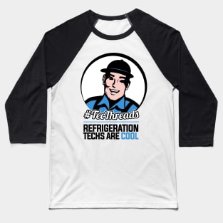 Techs Are Cool Baseball T-Shirt